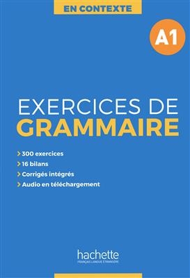 En Contexte – Exercices de grammaire A1 + corrigés