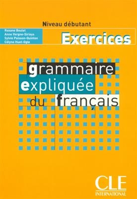 Exercices Grammaire expliquee – debutant
