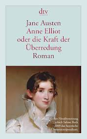 Anne Elliot oder die Kraft der Uberredung