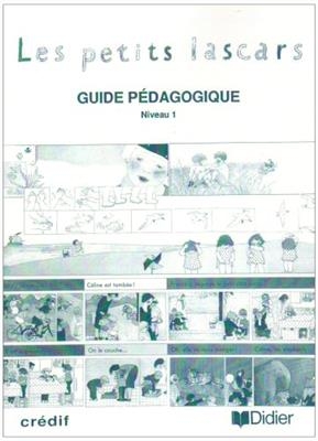 Les petits lascars 1 Guide pedagogique
