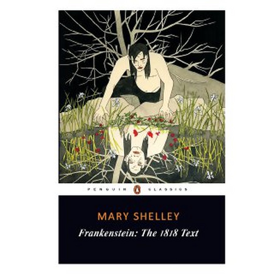 Frankenstein : the 1818 text - Full Text