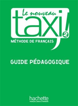 Le Nouveau Taxi ! 2 – Guide pédagogique