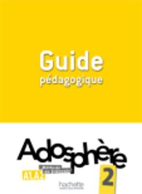 Adosphere 2 – Guide pedagogique