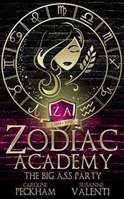 Zodiac Academy 5.5 The Big A.S.S. Party