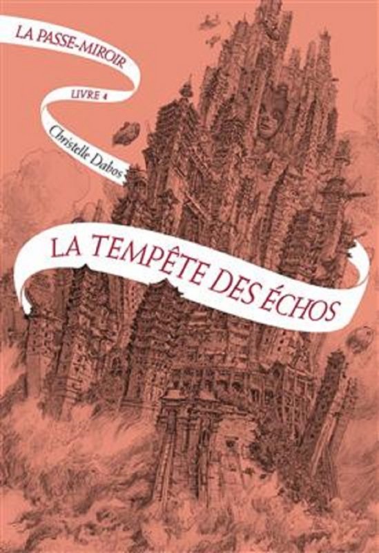 La Passe-miroir – Tome 4 : La Tempête des échos