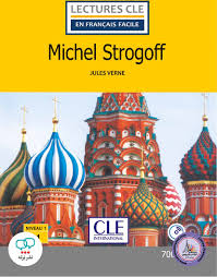 داستان فرانسوی Michel Strogoff – Niveau 1/A1 – 2eme edition
