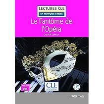 داستان فرانسوی Le Fantome de l’Opera – Niveau 4/B2 – Nouveaute