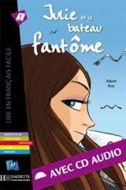 داستان فرانسوی francais facile julie et le bateau fantome A2 -fantastique
