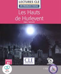 داستان فرانسوی Les Hauts de Hurlevent – Niveau 4/B2