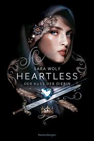 Heartless Band 1 Der Kuss der Diebin (رمان آلمانی)