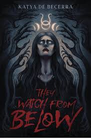 They Watch From Below