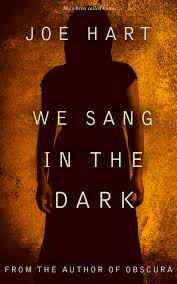 We Sang In The Dark