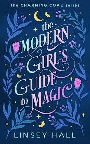 The Modern Girls Guide to Magic