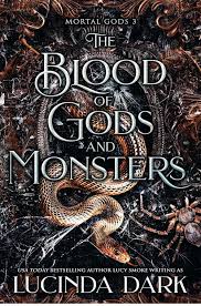 The Blood of Gods and Monsters