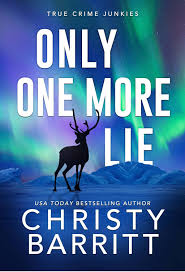 Only One More Lie