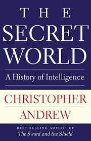 The Secret World A History of Intelligence