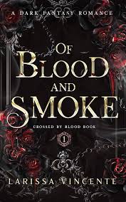 Of Blood and Smoke