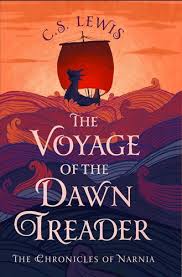 The voyage of the dawn treader Chronicles of Narnia Book 5