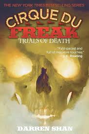 Trials of Death (Cirque du Freak Book 5)