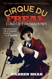 Lord of the Shadows (Cirque du Freak Book 11)