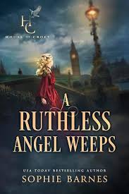 A Ruthless Angel Weeps