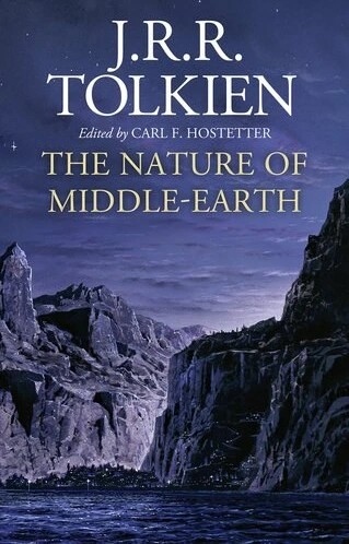 The Nature Of Middle Earth