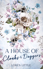 A House of Cloaks Daggers