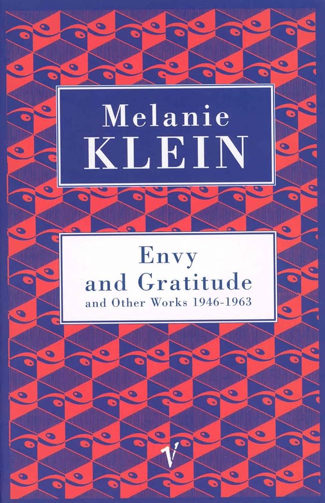 Envy And Gratitude And Other Works