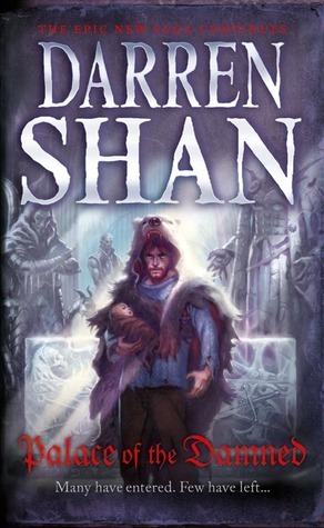 Palace of the Damned (The Saga of Larten Crepsley 3)