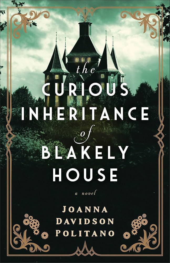 The Curious Inheritance of Blakely House