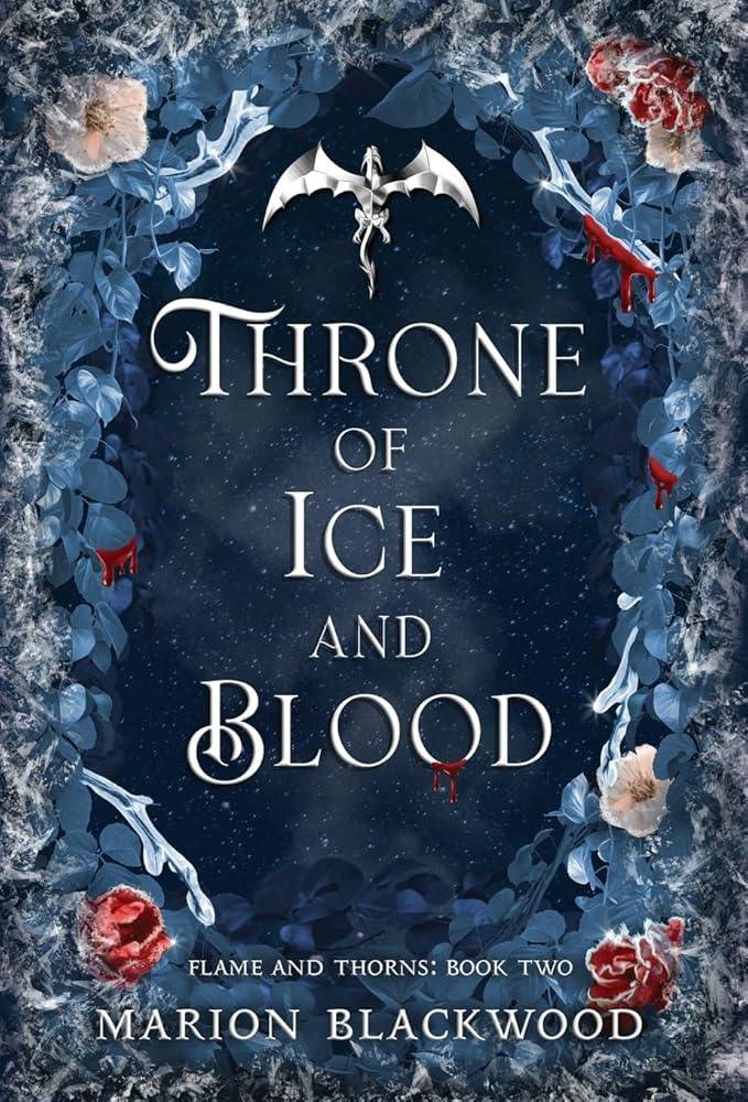 Throne of Ice and Blood (Flame and Thorns 2)