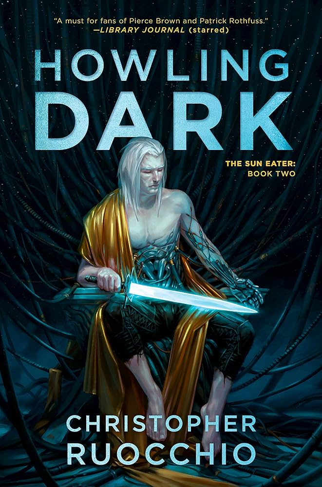 (book 2 of 7 sun eater) Howling dark