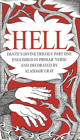 HELL: Dante’s Divine Trilogy Part One