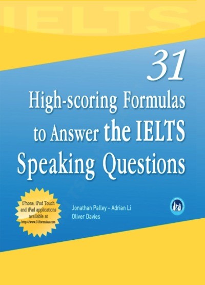 31High Scoring Formulas to Answer Every IELTS Speaking Questions