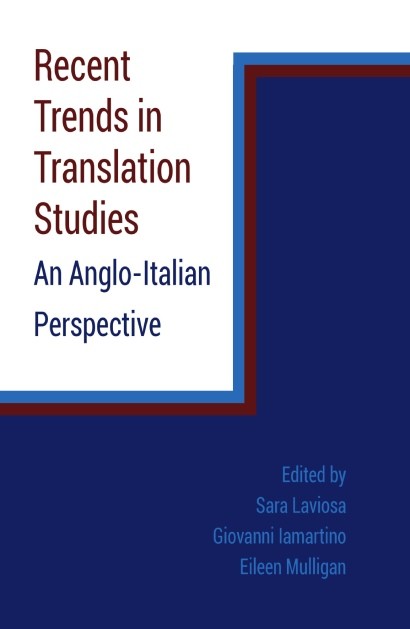 Recent Trends in Translation Studies