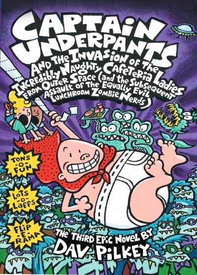 Captain Underpants and the Invasion of the Incredibly Naughty ( 3 )