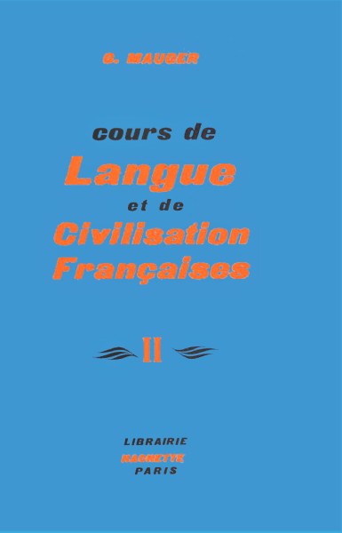 Course De Langue Et De Civilisation Francaises Mauger 2