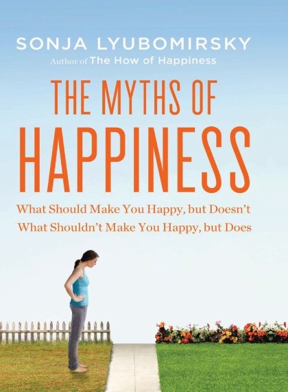 The Myths of Happiness