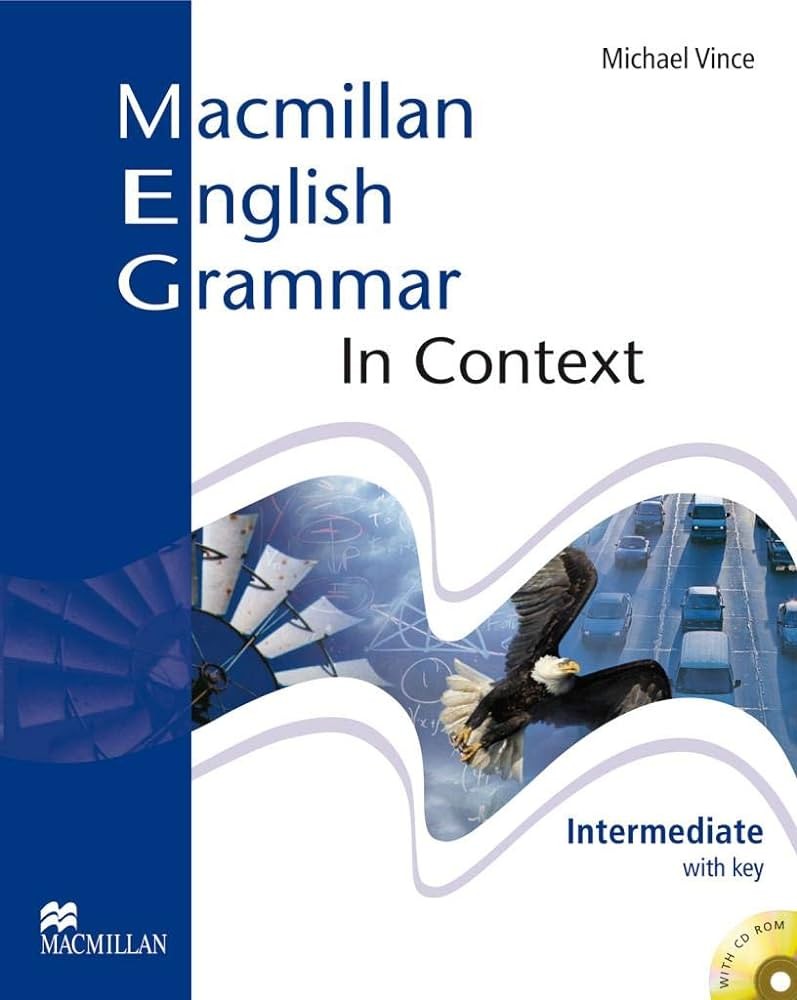 Macmillan English Grammar in Context Intermediate