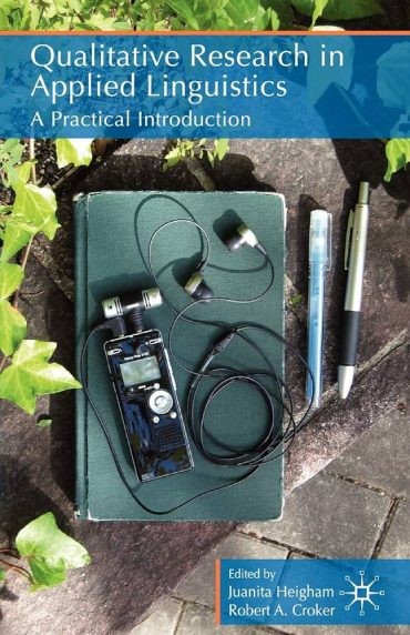 Qualitative Research in Applied Linguistics A Practical Introduction