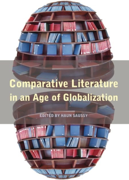 Comparative Literature in an Age of Globalization