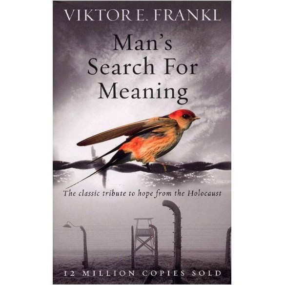 Mans Search for Meaning