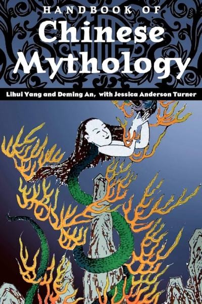 ‏Handbook of Chinese Mythology