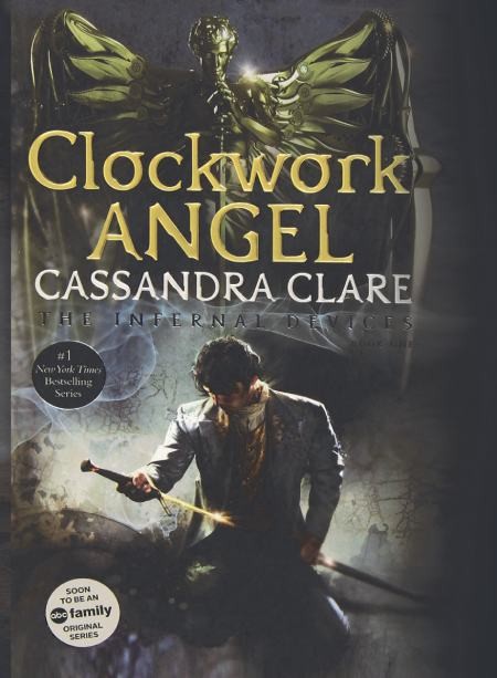 Clockwork Angel – The Infernal Devices 1