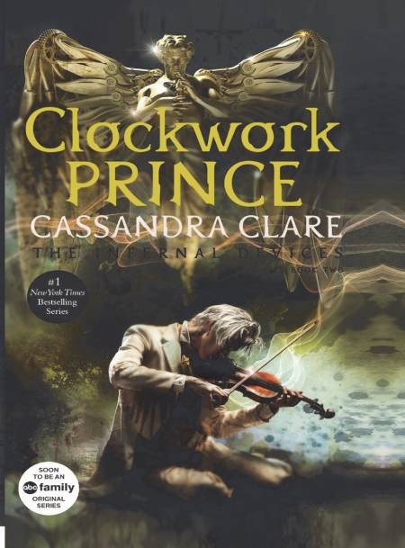 Clockwork Prince – The Infernal Devices 2