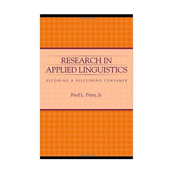 Research in Applied Linguistics Becoming a Discerning Consumer کتاب زبان
