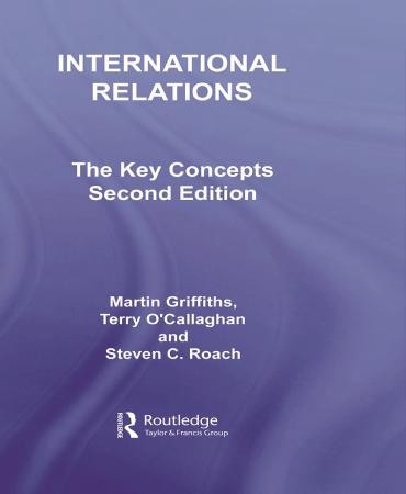 International Relations The Key Concepts
