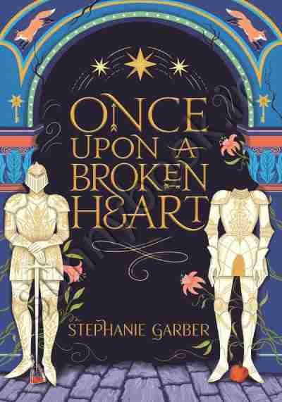 Once Upon a Broken Heart (once upon a broken heart 1)