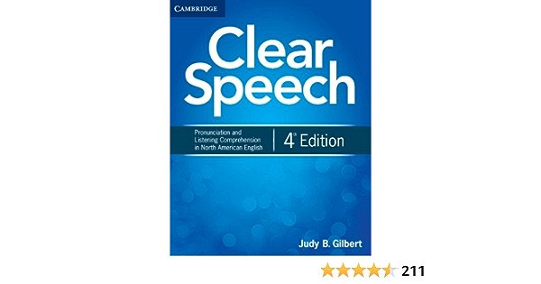 Clear Speech Pronunciation and Listening Comprehension in North American English 4th