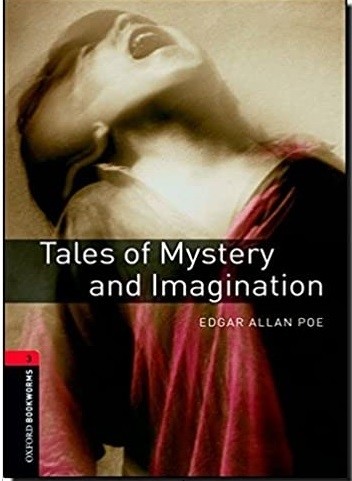 Tales of Mystery and Imagination Level 3 Oxford Bookworms Library